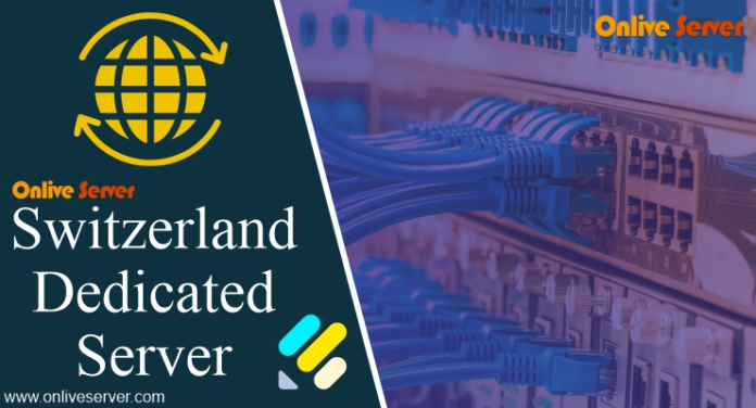 Switzerland Dedicated Server